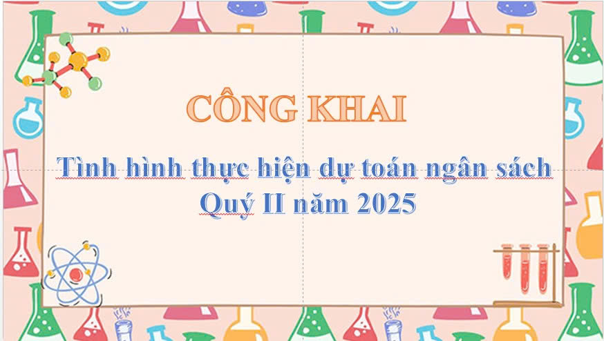CÔNG KHAI VỀ VIỆC  THỰC HIỆN NGÂN SÁCH QUÝ II NĂM 2024 CỦA TRƯỜNG MẦM NON 30/4