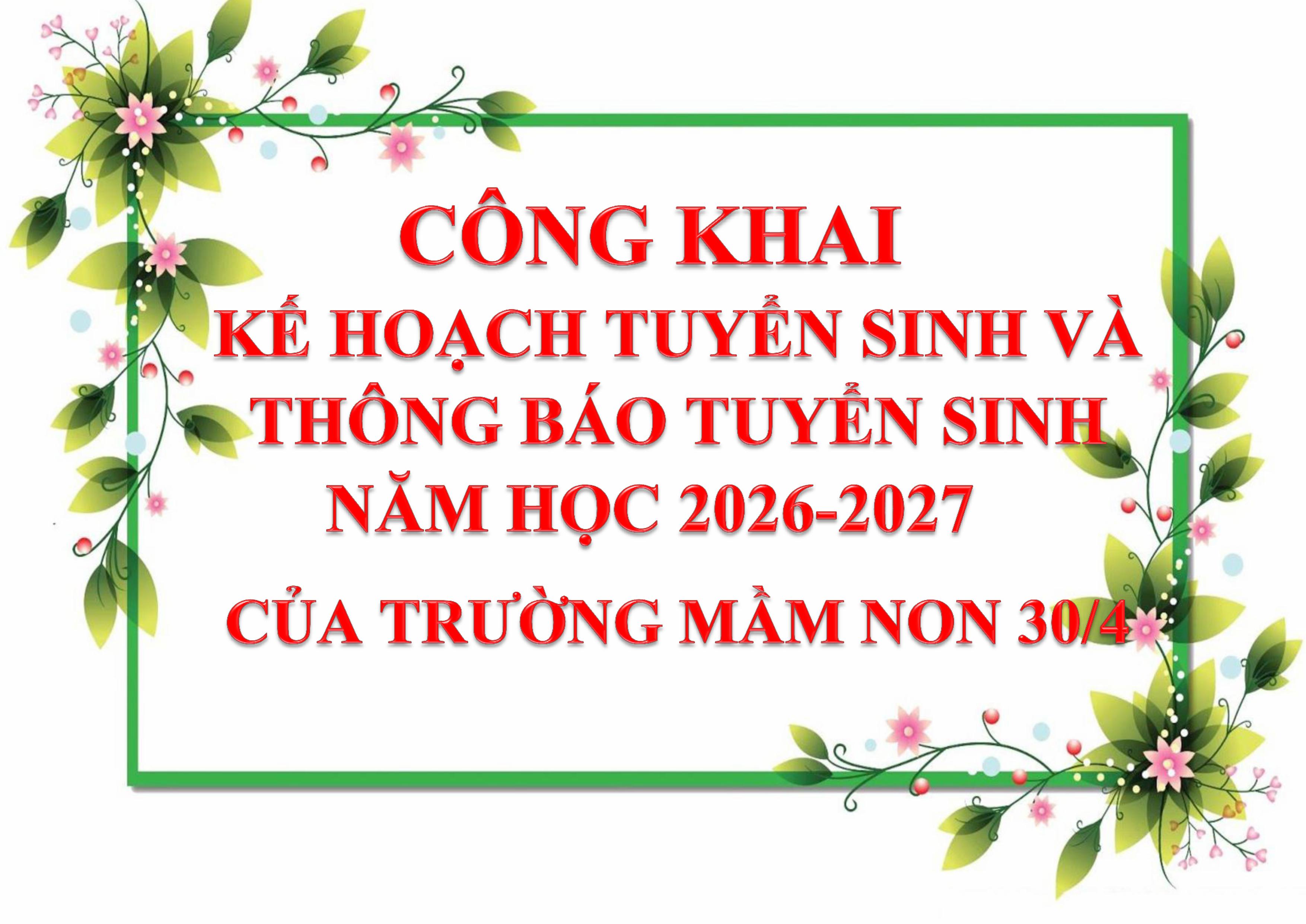 KẾ HOẠCH TUYỂN SINH VÀ THÔNG BÁO TUYỂN SINH  NĂM HỌC 2026-2027